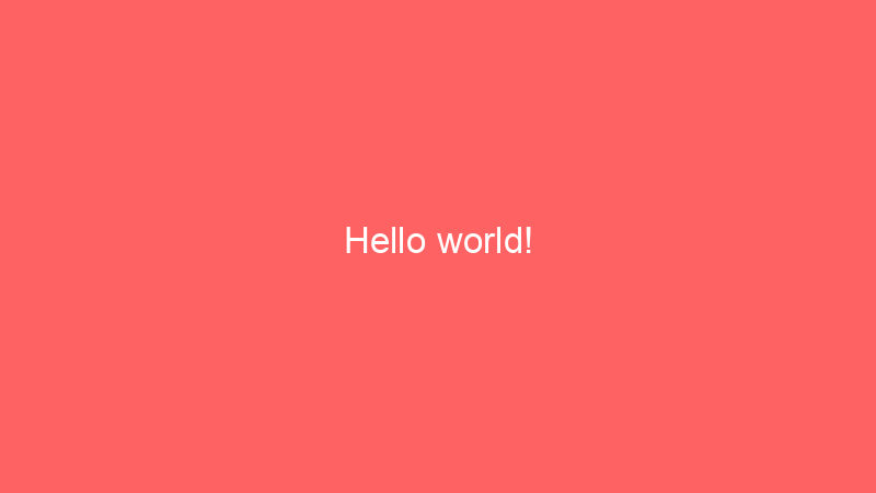 Hello world!